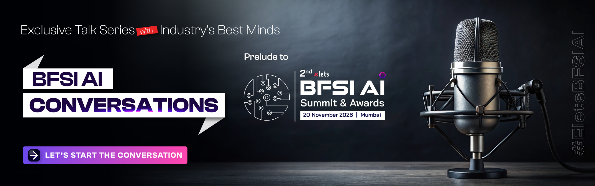 BFSI AI Conversations: an exclusive talk series with the industry's best minds, a prelude to the 2nd Elets BFSI AI Summit & Awards, 20 November 2026, Mumbai