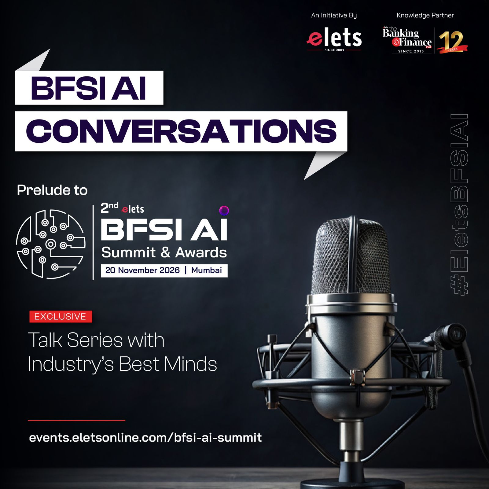 BFSI AI Conversations: an exclusive talk series with the industry's best minds, a prelude to the 2nd Elets BFSI AI Summit & Awards, 20 November 2026, Mumbai