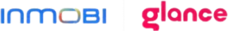 InMobi and Glance