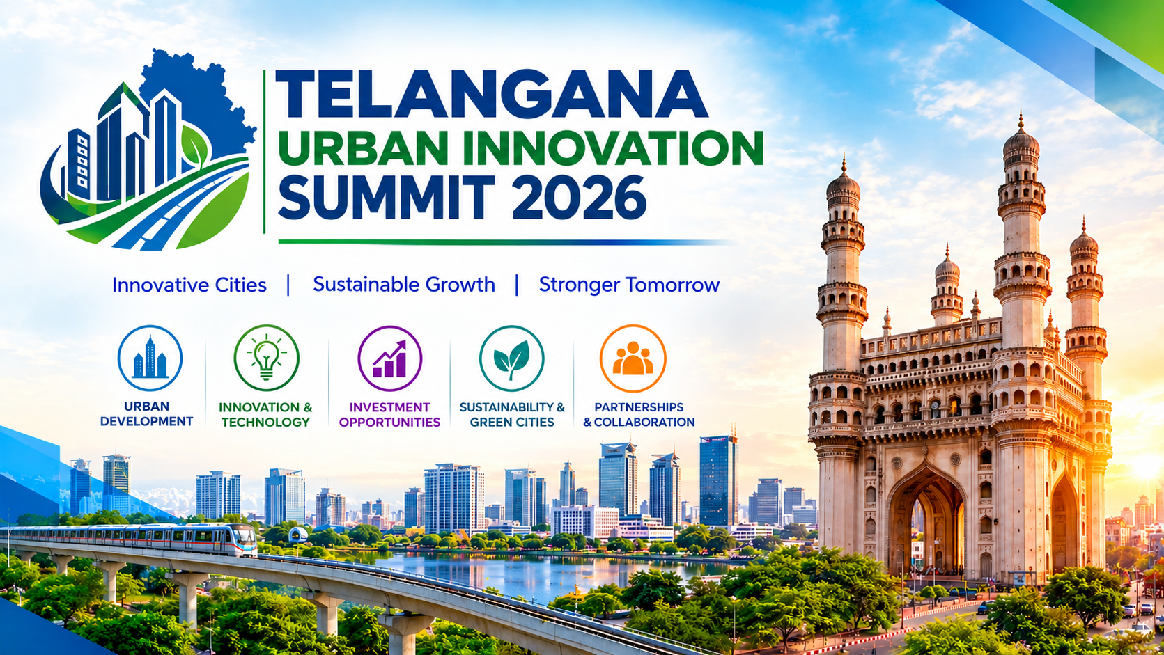 Telangana Urban Innovation & Investment Summit 2026 — Innovative Cities, Sustainable Growth, Stronger Tomorrow